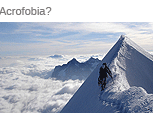 Acrofobia?