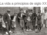 La vida a principios del siglo XX